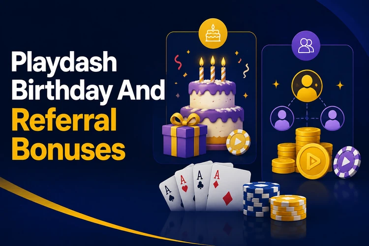 Playdash Birthday And Referral Bonuses